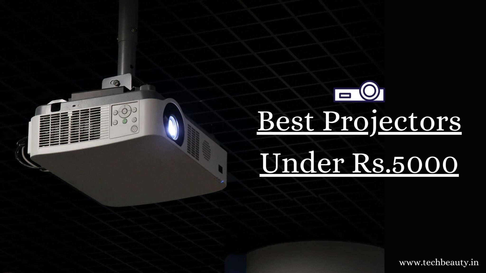 Best Projector Under 10000 Rs In India (March 2024) Techbeauty