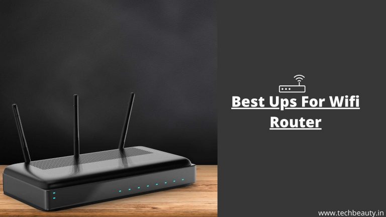 5 Best Ups For Wifi Router In India (Aug 2021) | Techbeauty